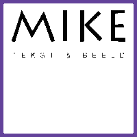 Mike Tekst & Beeld